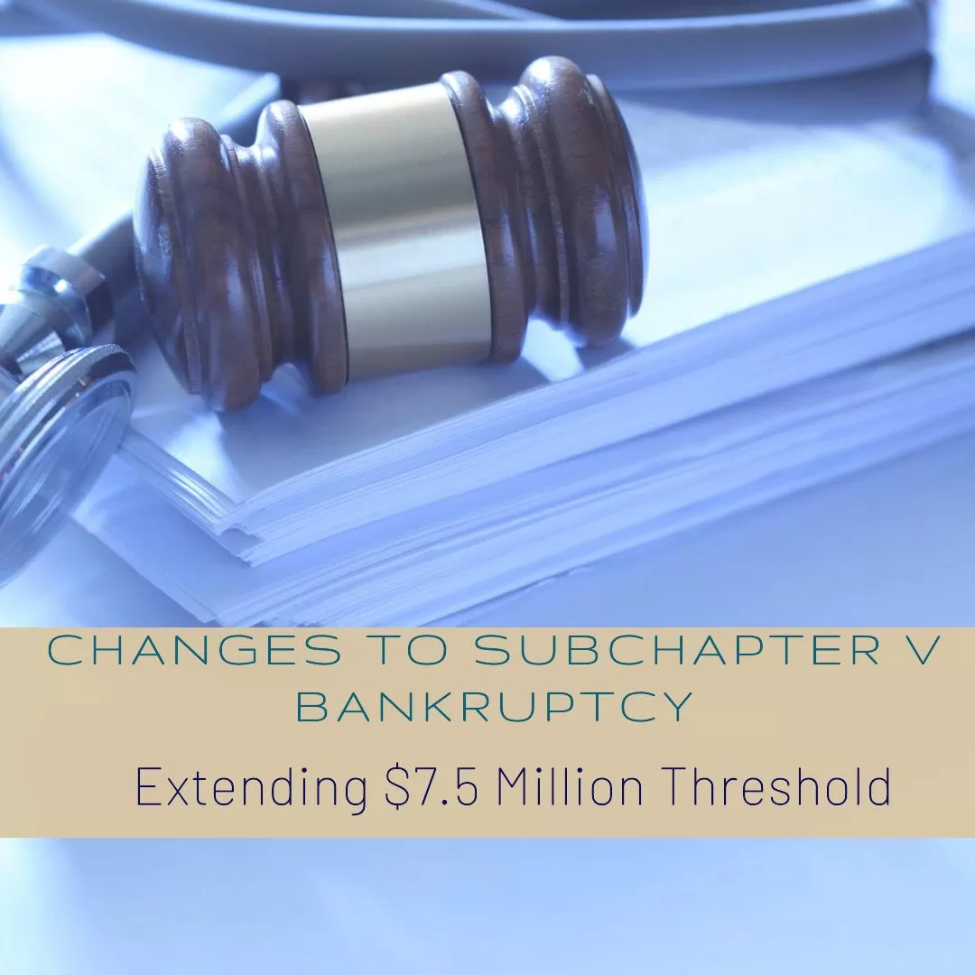 Changes to Subchapter V of Bankruptcy Code