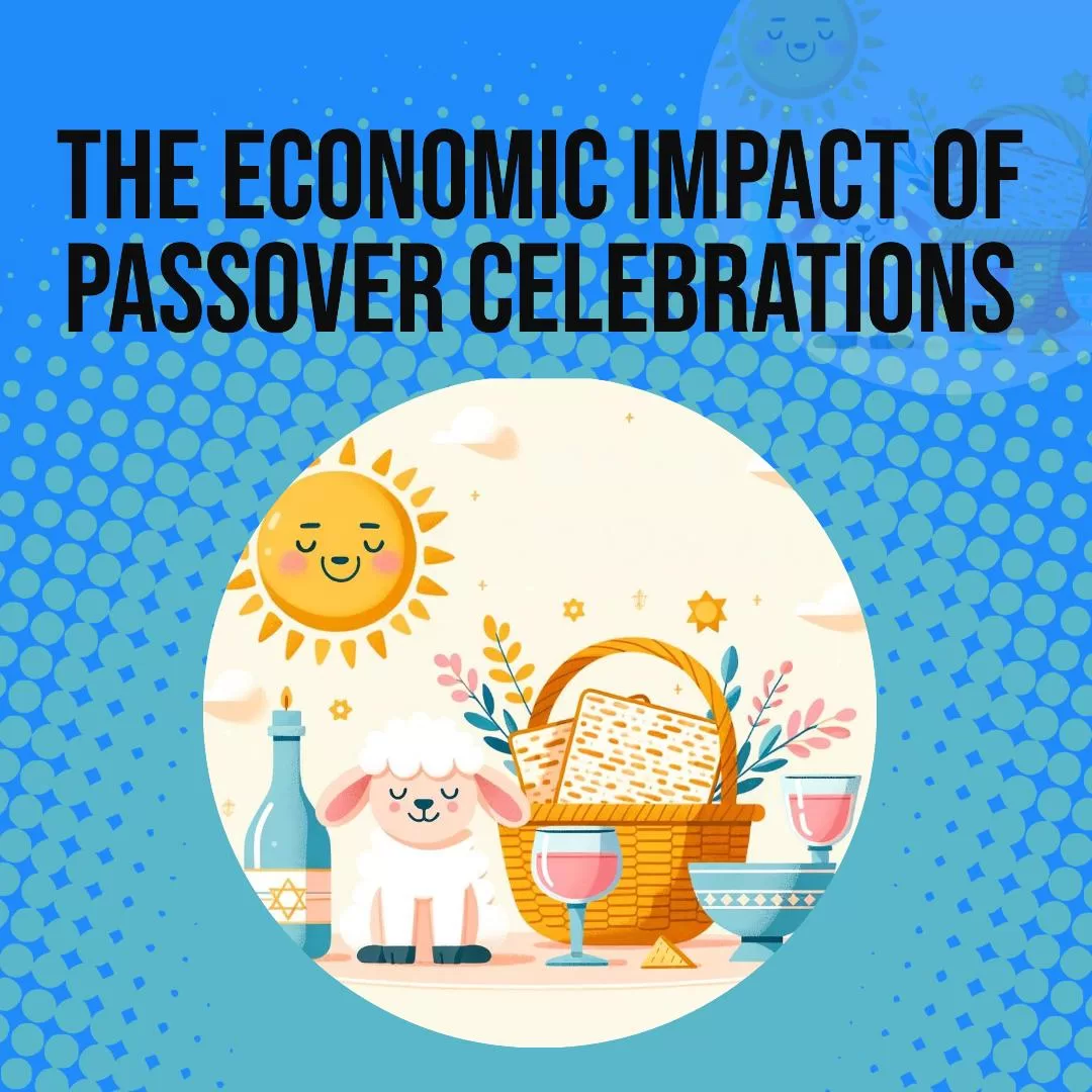 The Economic Impact of Passover on Jewish Communities