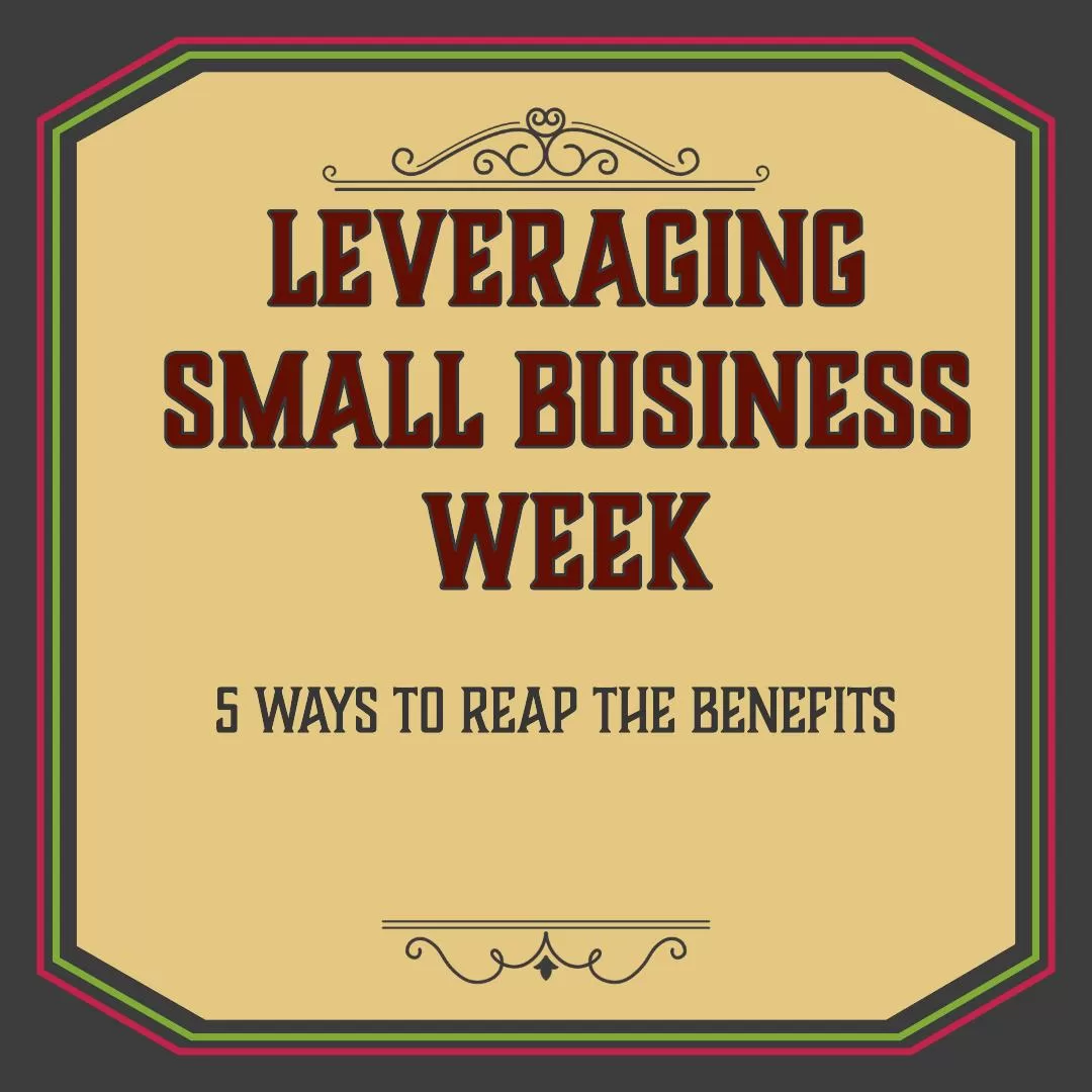 Leveraging Small Business Week