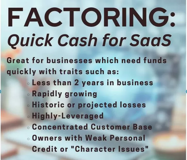 Factoring: Fast Cash for Software as a Service (SaaS)
