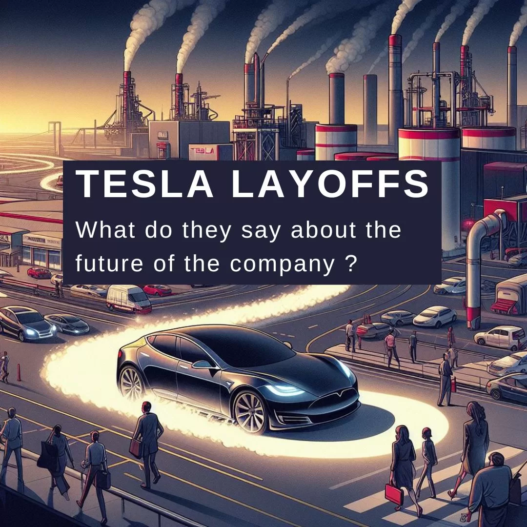 Decoding the Latest Layoff Announcement: Implications for Tesla's Future