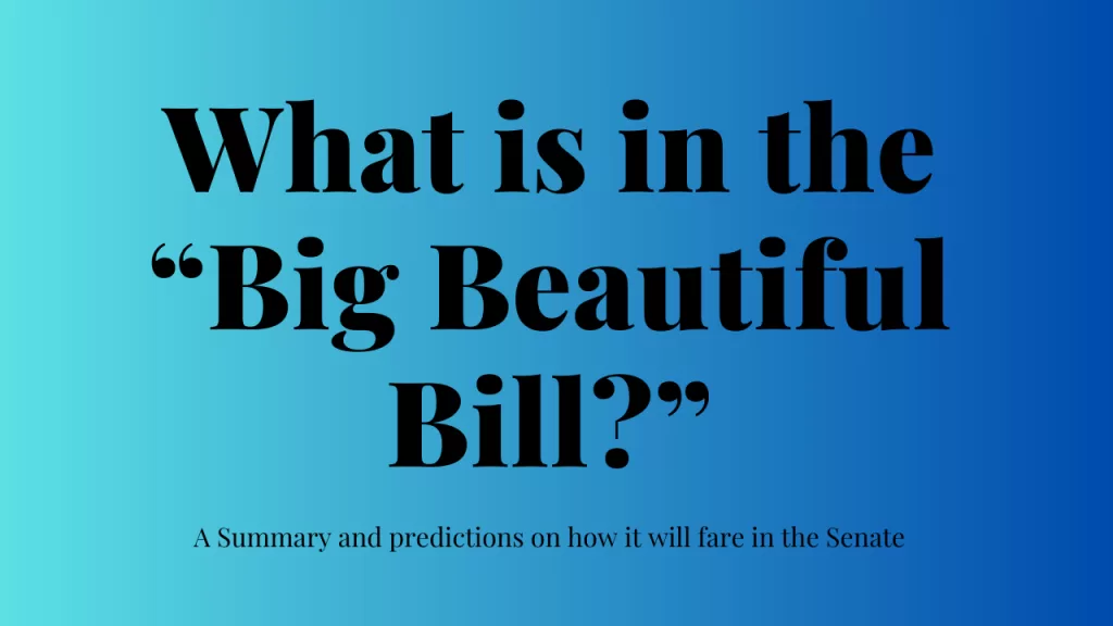 Congress Passes “One Big Beautiful Bill”: Key Tax Law Changes and What’s Next in the Senate