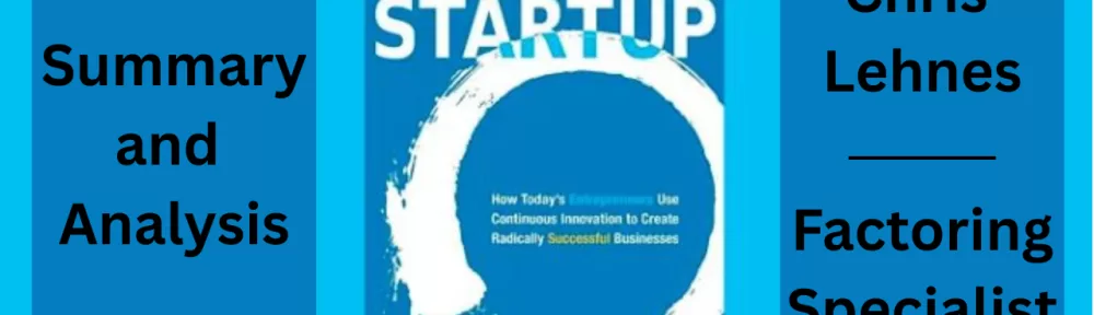 The Lean Startup by Eric Ries | Chris Lehnes - Factoring