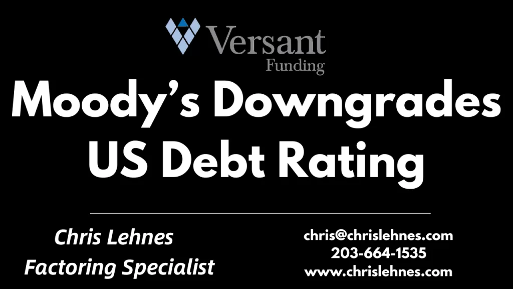 The Far-Reaching Economic Consequences of a U.S. Credit Rating Downgrade by Moody’s