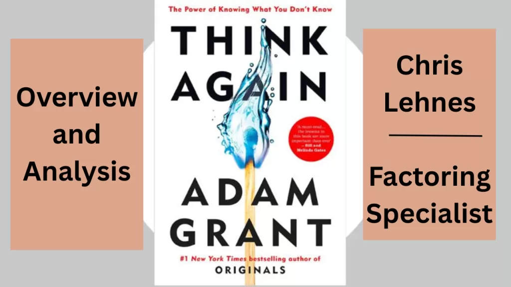 Think Again by Adam Grant - Overview and Analysis