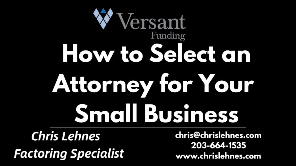 How to Select an Attorney for Your Small Business: A Comprehensive Guide