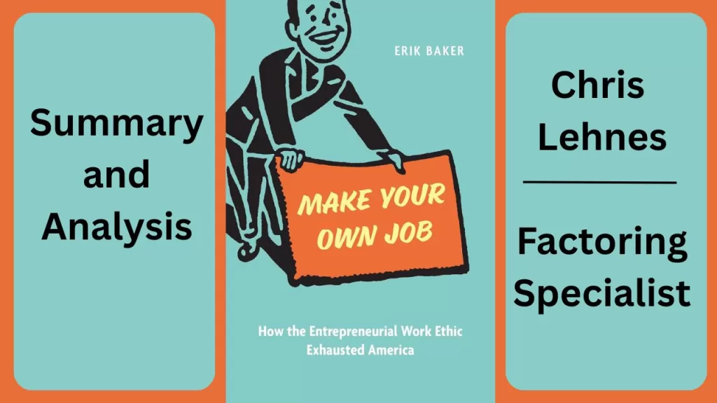 Make Your Own Job: The early 20th century saw the emergence of a distinct entrepreneurial authority, often rooted in the "personality" of the firm's leader, while simultaneously grappling with the rise of bureaucratic structures and the influence of new psychological and philosophical movements.