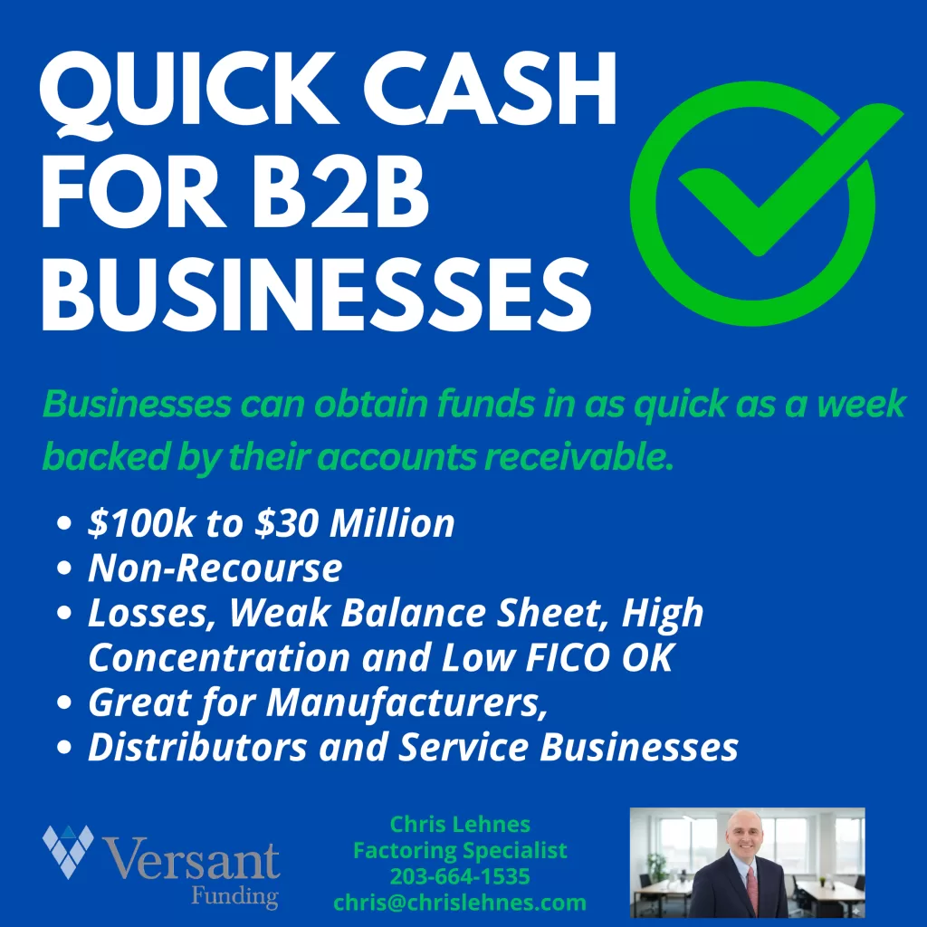 B2B Businesses can obtain funds in as quick as a week backed by their accounts receivable.