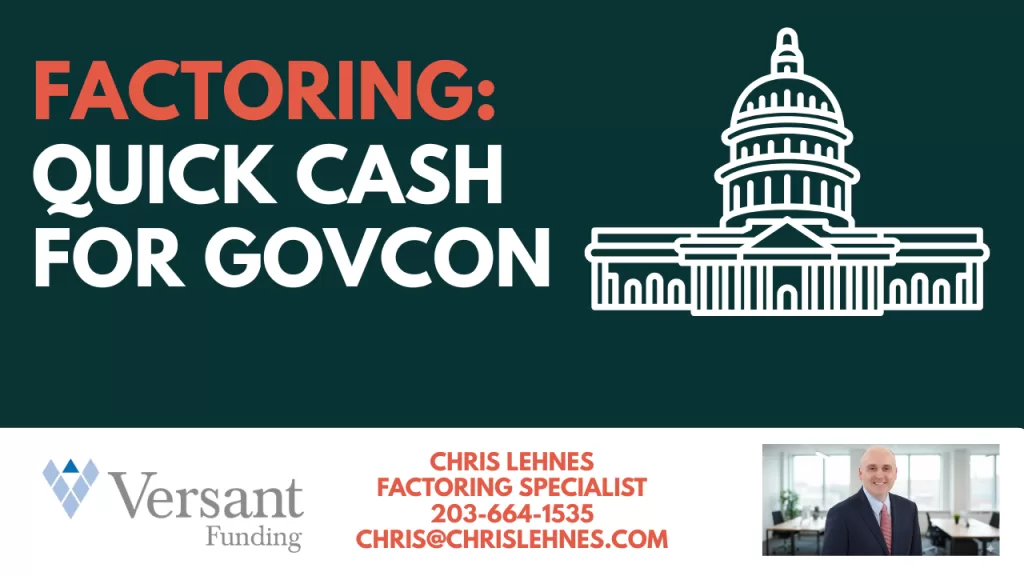 Factoring: Quick Cash for GovCon