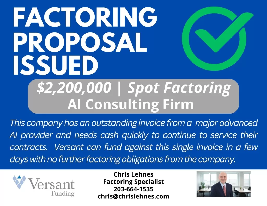 Spot Factoring Proposal Issued: $2.2 Million - AI Generation Enterprise