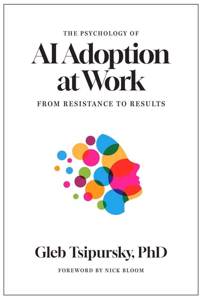 90 Second Book Summary: "The Psychology of AI Adoption at Work" by Dr. Gleb Tsipursky.